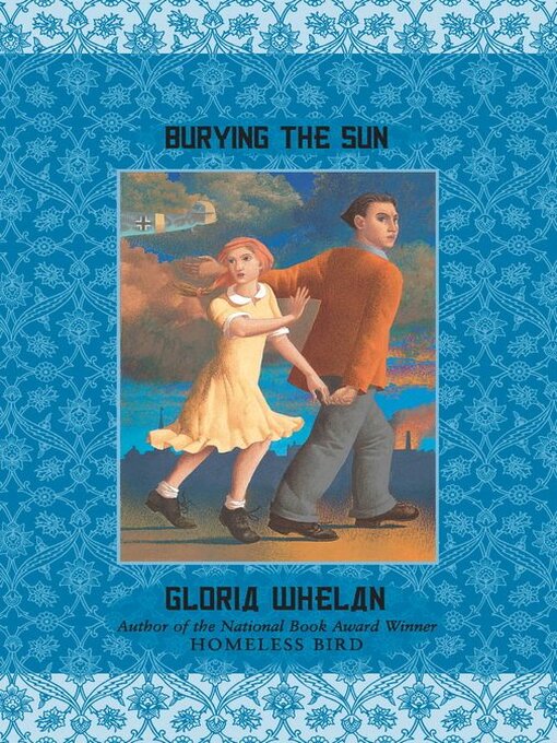 Title details for Burying the Sun by Gloria Whelan - Available